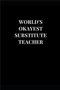 World's Okayest Substitute Teacher