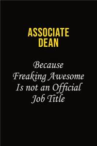 Associate Dean Because Freaking Awesome Is Not An Official Job Title