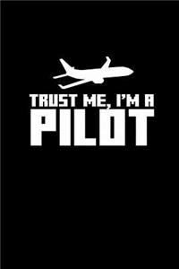 Trust me, I'm a pilot