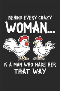 Behind Every Crazy Woman is a Man Who Made Her That Way