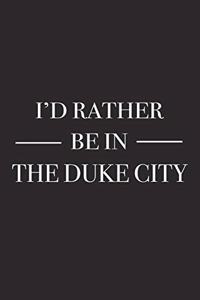 I'd Rather Be in the Duke City