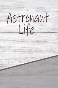 Astronaut Life