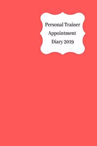 Personal Trainer Appointment Diary 2019
