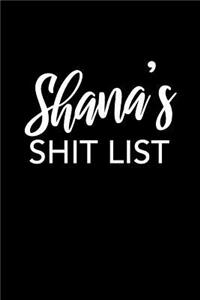Shana's Shit List