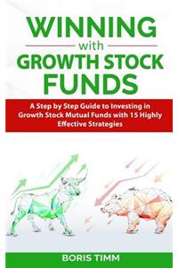 Winning with Growth Stock Funds