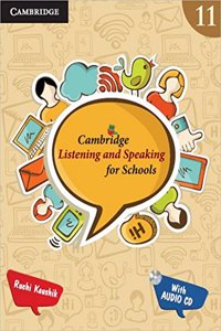Cambridge Listening and Speaking for Schools 11 (with Audio CD)