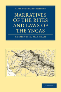 Narratives of the Rites and Laws of the Yncas