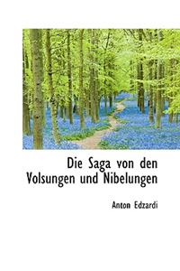 Saga Von Den Volsungen Und Nibelungen