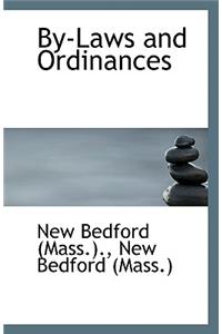 By-Laws and Ordinances