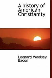 A History of American Christianity