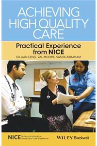 Achieving High Quality Care