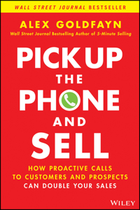 Pick Up the Phone and Sell