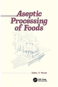 Aseptic Processing of Foods