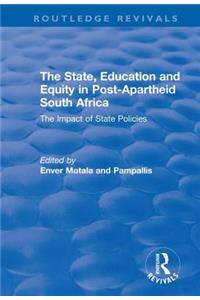 State, Education and Equity in Post-Apartheid South Africa