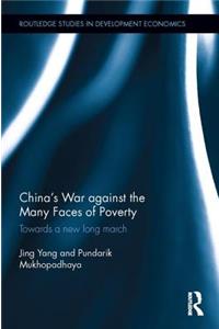 China's War Against the Many Faces of Poverty