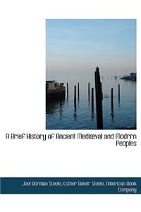 A Brief History of Ancient Mediaeval and Modrrn Peoples