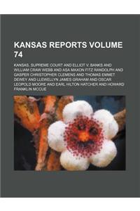 Kansas Reports Volume 74