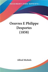 Oeuvres E Philippe Desportes (1858)