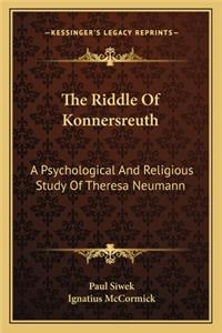 The Riddle Of Konnersreuth