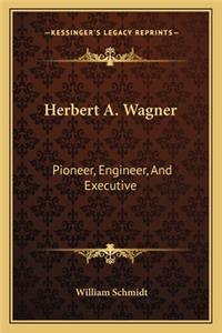 Herbert A. Wagner