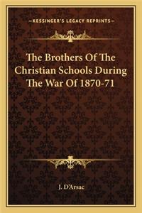 Brothers of the Christian Schools During the War of 1870-71