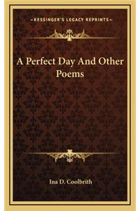 A Perfect Day and Other Poems