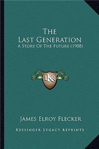 The Last Generation