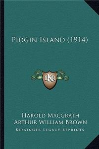 Pidgin Island (1914)