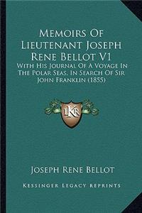 Memoirs of Lieutenant Joseph Rene Bellot V1