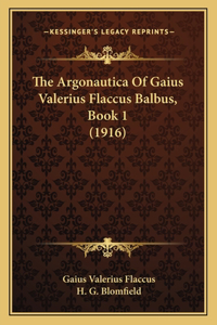 The Argonautica Of Gaius Valerius Flaccus Balbus, Book 1 (1916)