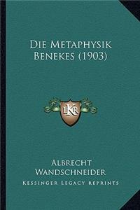 Die Metaphysik Benekes (1903)