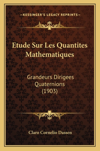 Etude Sur Les Quantites Mathematiques