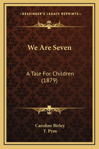 We Are Seven