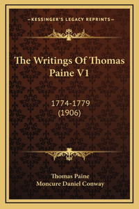 The Writings Of Thomas Paine V1