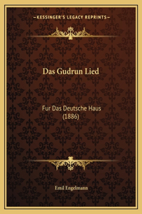 Das Gudrun Lied