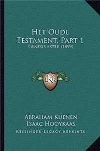 Het Oude Testament, Part 1