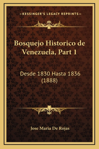 Bosquejo Historico de Venezuela, Part 1
