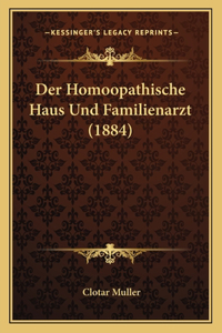 Homoopathische Haus Und Familienarzt (1884)