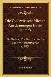 Volkswirtschaftlichen Anschauungen David Hume's
