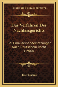 Das Verfahren Des Nachlassgerichts