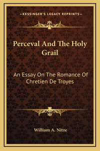 Perceval And The Holy Grail
