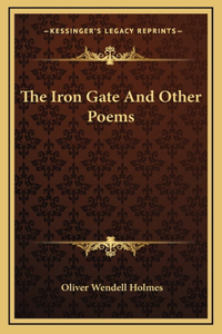 The Iron Gate And Other Poems