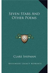 Seven Stars and Other Poems