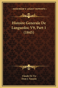 Histoire Generale De Languedoc V9, Part 1 (1845)