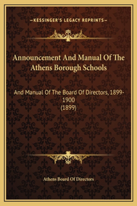 Announcement And Manual Of The Athens Borough Schools