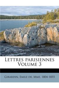 Lettres Parisiennes Volume 3