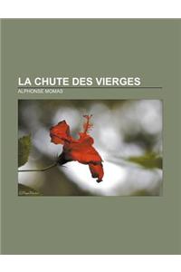 La Chute Des Vierges