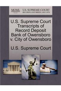 U.S. Supreme Court Transcripts of Record Deposit Bank of Owensboro V. City of Owensboro