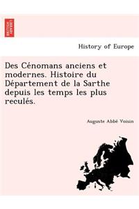 Des Cénomans anciens et modernes. Histoire du Département de la Sarthe depuis les temps les plus reculés.