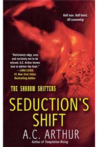 Seduction's Shift